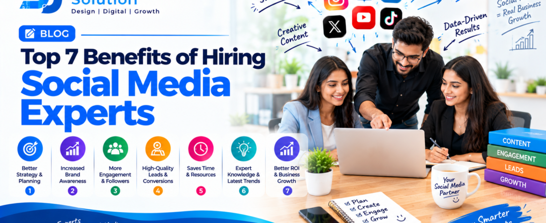 Top 7 Benefits of Hiring Social Media Experts